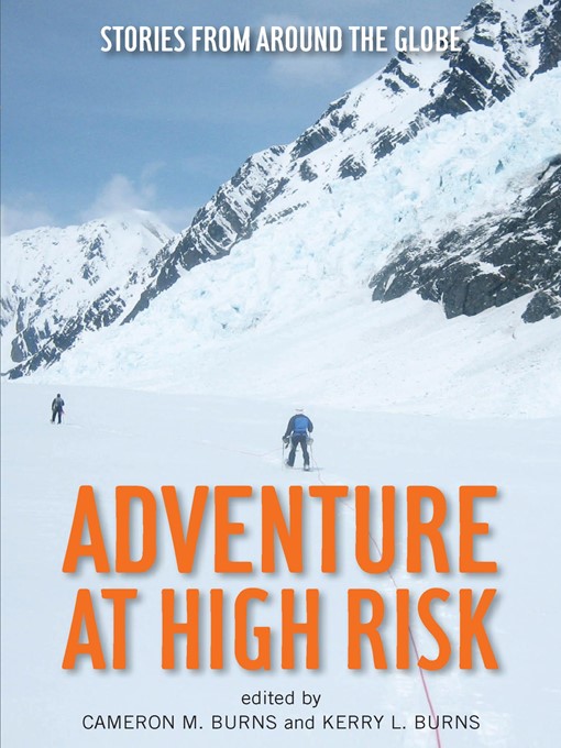 Title details for Adventure at High Risk by Cameron Burns - Available